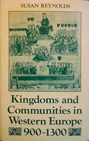 Immagine del venditore per Kingdoms and Communities in Western Europe, 900-1300 venduto da WeBuyBooks