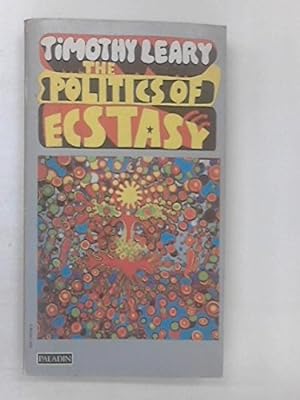 Bild des Verkufers fr Politics of Ecstasy zum Verkauf von WeBuyBooks 2