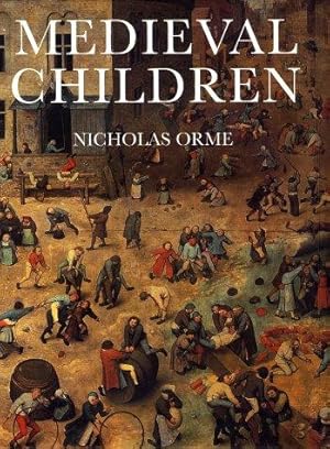 Imagen del vendedor de Medieval Children a la venta por WeBuyBooks