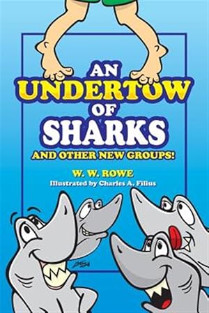 Imagen del vendedor de An Undertow of Sharks: And Other New Groups a la venta por GreatBookPrices