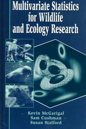 Image du vendeur pour Multivariate Statistics for Wildlife and Ecology Research mis en vente par GreatBookPrices