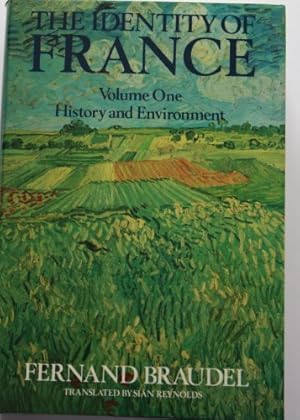 Seller image for The Identity of France: v. 1. History and Environment. for sale by WeBuyBooks 2