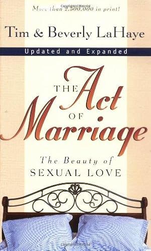 Bild des Verkufers fr The Act of Marriage: The Beauty of Sexual Love zum Verkauf von WeBuyBooks