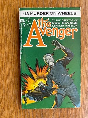 Seller image for The Avenger # 13 Murder on Wheels for sale by Scene of the Crime, ABAC, IOBA