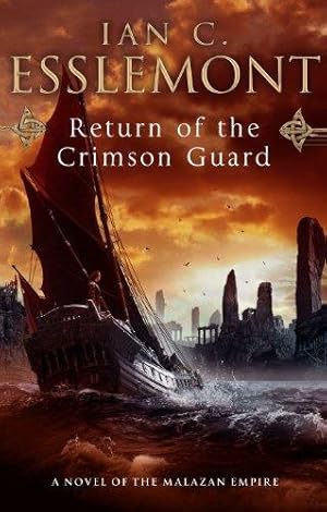 Bild des Verkufers fr Return of the Crimson Guard (Malazan Empire) zum Verkauf von WeBuyBooks