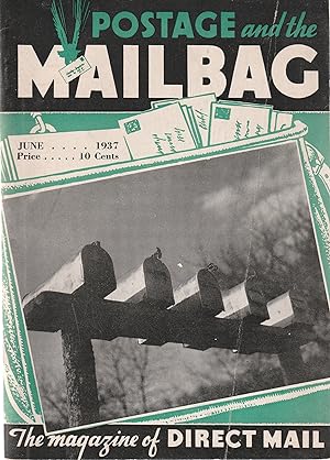 Postage and the Mailbag The Magazine of Direct Mail June 1937 Volume XXV Number 6