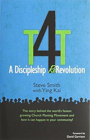 Bild des Verkufers fr T4t: A Discipleship Re-Revolution zum Verkauf von WeBuyBooks