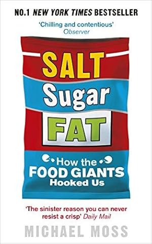 Immagine del venditore per Salt, Sugar, Fat: How the Food Giants Hooked Us venduto da WeBuyBooks