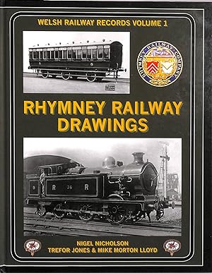 Imagen del vendedor de Rhymney Railway Drawings: v. 1 (Welsh Railways Records) a la venta por M Godding Books Ltd