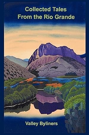 Seller image for Collected Tales from the Rio Grande for sale by GreatBookPrices