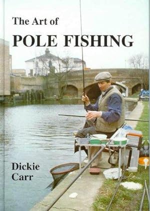 Imagen del vendedor de Art of Pole Fishing a la venta por WeBuyBooks