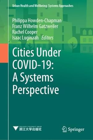 Bild des Verkufers fr Cities Under COVID-19 : A Systems Perspective zum Verkauf von GreatBookPrices
