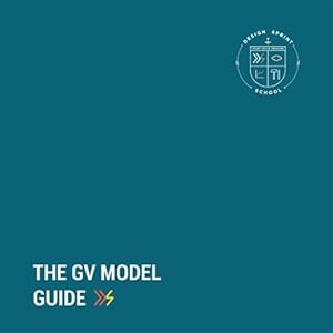 Image du vendeur pour The Gv Model Guide: A Guide for Google Ventures' Design Sprint mis en vente par GreatBookPrices