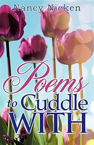 Imagen del vendedor de Poems to Cuddle With a la venta por GreatBookPrices