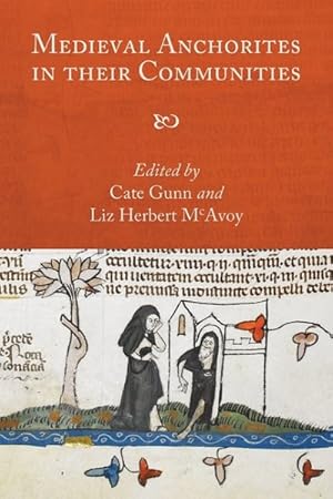 Immagine del venditore per Medieval Anchorites in Their Communities venduto da GreatBookPrices