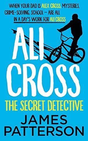 Bild des Verkufers fr Ali Cross: The Secret Detective (Ali Cross, 3) zum Verkauf von WeBuyBooks 2