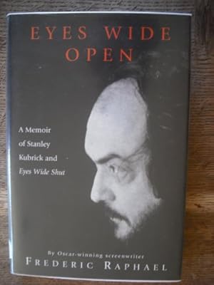 Imagen del vendedor de Eyes Wide Open: A Memoir of Stanley Kubrick a la venta por WeBuyBooks 2