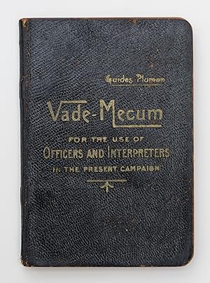 Seller image for Vade-Mecum for the Use of Officers and Intrepeters in the Present Campaign - French & English - Technical & Military Terms. for sale by Our Kind Of Books