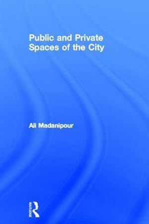 Immagine del venditore per Public and Private Spaces of the City venduto da AHA-BUCH GmbH