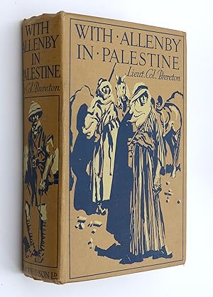 Seller image for WITH ALLENBY IN PALESTINE. A Story of the Latest Crusade for sale by Our Kind Of Books