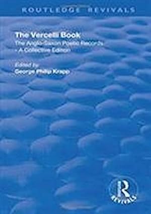 Seller image for Revival: The Vercelli Book (1932) : The Anglo-Saxon Poetic Records - A Collective Edition for sale by AHA-BUCH GmbH