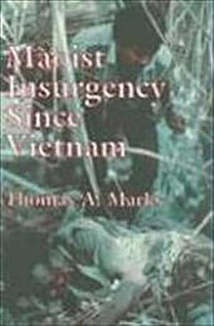 Seller image for Maoist Insurgency Since Vietnam for sale by AHA-BUCH GmbH