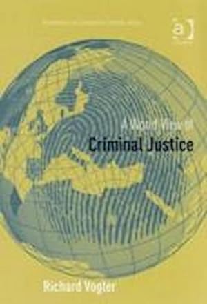 Seller image for World View of Criminal Justice for sale by AHA-BUCH GmbH