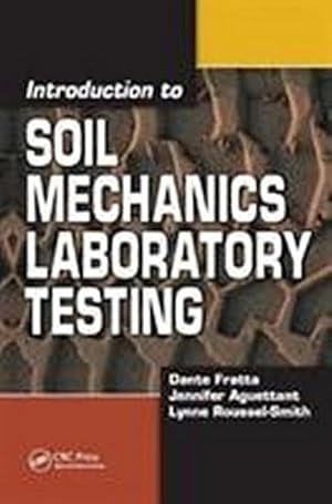 Seller image for Introduction to Soil Mechanics Laboratory Testing for sale by AHA-BUCH GmbH