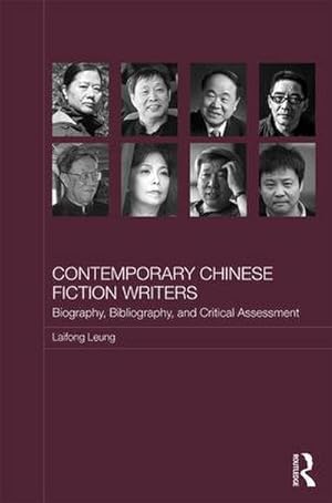 Immagine del venditore per Contemporary Chinese Fiction Writers : Biography, Bibliography, and Critical Assessment venduto da AHA-BUCH GmbH