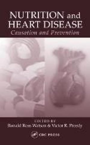 Seller image for Nutrition and Heart Disease : Causation and Prevention for sale by AHA-BUCH GmbH