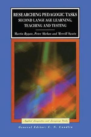 Seller image for Researching Pedagogic Tasks : Second Language Learning, Teaching, and Testing for sale by AHA-BUCH GmbH