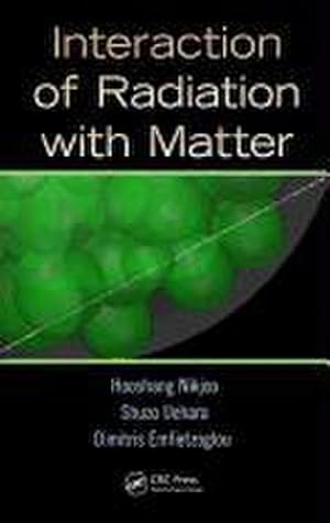 Seller image for Interaction of Radiation with Matter for sale by AHA-BUCH GmbH