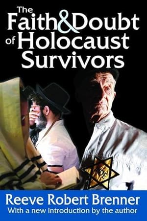 Immagine del venditore per The Faith and Doubt of Holocaust Survivors venduto da AHA-BUCH GmbH