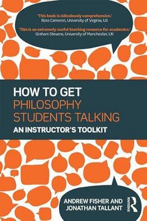 Seller image for How to get Philosophy Students Talking : An Instructor's Toolkit for sale by AHA-BUCH GmbH