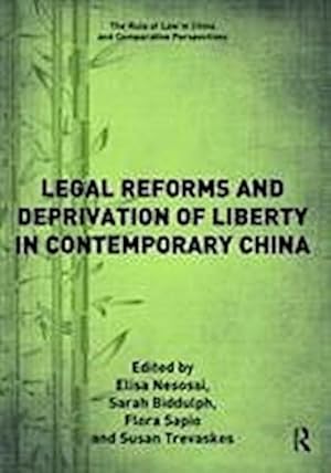 Bild des Verkufers fr Legal Reforms and Deprivation of Liberty in Contemporary China zum Verkauf von AHA-BUCH GmbH