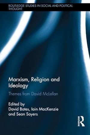 Image du vendeur pour Marxism, Religion and Ideology : Themes from David McLellan mis en vente par AHA-BUCH GmbH