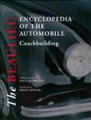 Image du vendeur pour The Beaulieu Encyclopedia of the Automobile: Coachbuilding mis en vente par AHA-BUCH GmbH