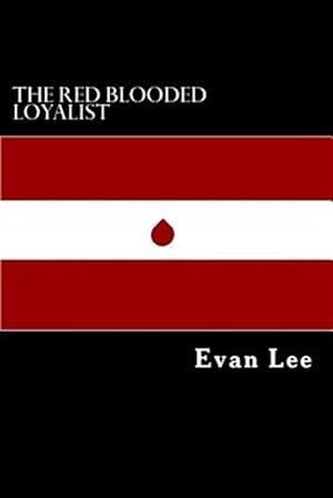 Seller image for Red Blooded Loyalist for sale by GreatBookPrices
