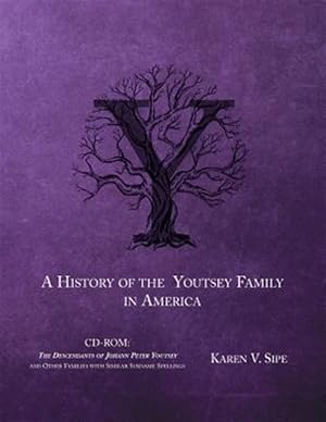 Seller image for The History of the Youtsey Family in America Starting in 1744 for sale by GreatBookPrices