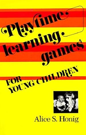Image du vendeur pour Playtime Learning Games for Young Children mis en vente par GreatBookPrices
