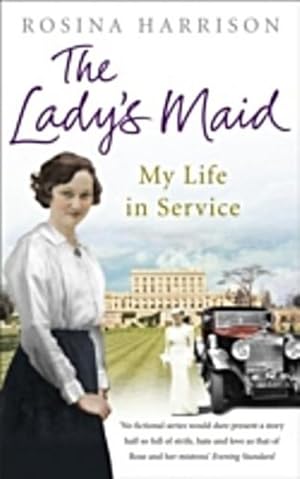 Image du vendeur pour The Lady's Maid : My Life in Service mis en vente par Smartbuy