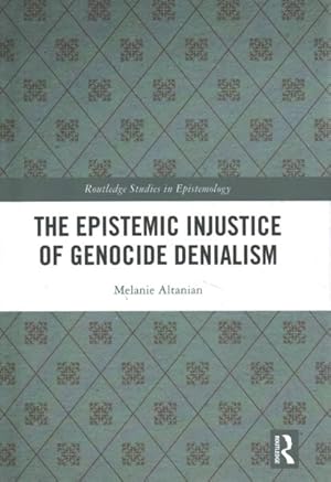 Immagine del venditore per Epistemic Injustice of Genocide Denialism venduto da GreatBookPrices