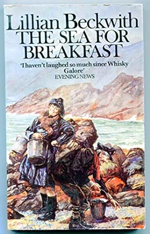Bild des Verkufers fr The Sea for Breakfast zum Verkauf von WeBuyBooks 2