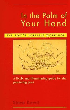 Seller image for In the Palm of Your Hand: The Poet's Portable Workshop for sale by WeBuyBooks