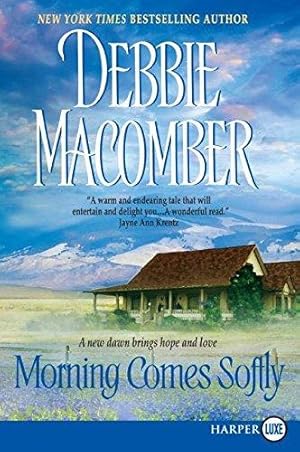 Seller image for Morning Comes Softly for sale by WeBuyBooks