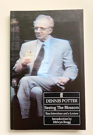 Seller image for Seeing the Blossom: Two Interviews and a Lecture. for sale by Peter Scott