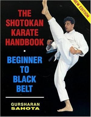 Bild des Verkufers fr The Shotokan Karate Handbook: Beginner to Black Belt (Fifth Edition) zum Verkauf von WeBuyBooks