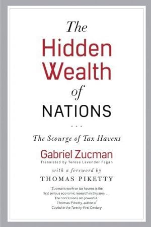 Seller image for The Hidden Wealth of Nations: The Scourge of Tax Havens for sale by WeBuyBooks