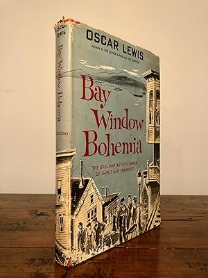 Bay Window Bohemia: An Account of the Brilliant Artistic World of Gaslit San Francisco