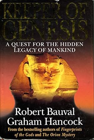 Bild des Verkufers fr Keeper of Genesis: A Quest for the Hidden Legacy of Mankind zum Verkauf von WeBuyBooks